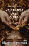 Yanlışlıkla Âşık Oldum