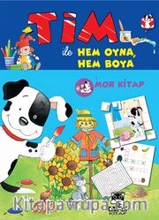 Tim ile  Hem Oyna Hem Boya (Mor Kitap)