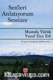 Sen'leri Anlatıyorum Sessizce
