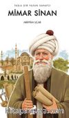 Taşla Şiir Yazan Sanatçı: Mimar Sinan