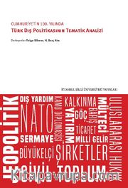Cumhuriyetin 100. Yılında  Türk Dış Politikasının Tematik Analizi