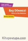 Baş Dönmesi & Kaygı İle Haz Arasında