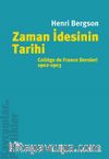 Zaman İdesinin Tarihi & Collège de France Dersleri 1902-1903