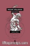 İnsanı Anlamak & Eğitimin Poetikası