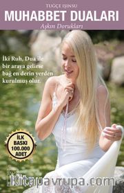 Muhabbet Duaları <br /> Aşkın Dorukları