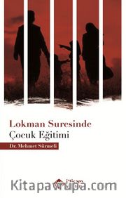 Lokman Suresinde Çocuk Eğitimi