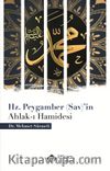 Hz. Peygamber (Sav)’in Ahlak-ı Hamidesi
