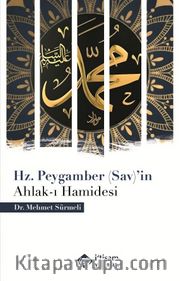 Hz. Peygamber (Sav)’in Ahlak-ı Hamidesi