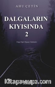 Dalgaların Kıyısında 2