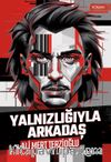 Yalnızlığıyla Arkadaş