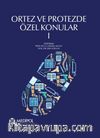 Ortez ve Protezde Özel Konular 1