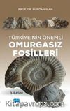 Türkiye’nin Önemli Omurgasız Fosilleri