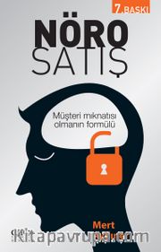Nöro Satış <br /> Müşteri Mıknatısı Olmanın Formülü