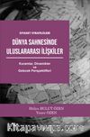 Dünya Sahnesinde Uluslararası İlişkiler