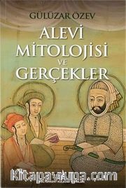 Alevi Mitolojisi ve Gerçekler
