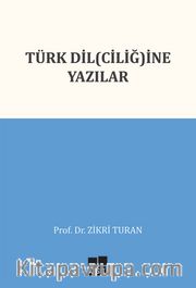 Türk Dil(Ciliğ)ine Yazılar  