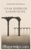 Uzak Şehirler Kadar Güzel