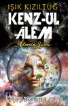 Kenz-Ul Alem & Alemin Sırrı