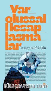 Varoluşsal Hesaplaşmalar 