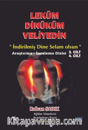 Leküm Dinüküm Veliyedin (3. ve 4. Cilt)