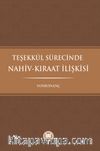 Teşekkül Sürecinde Nahiv-Kıraat İlişkisi