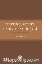 Teşekkül Sürecinde Nahiv-Kıraat İlişkisi