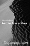 Aziz’in Maceraları