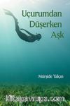 Uçurumdan Düşerken Aşk