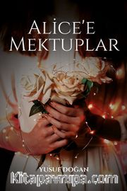 Alice’e Mektuplar