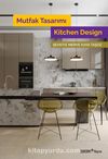 Mutfak Tasarımı / Kitchen Design