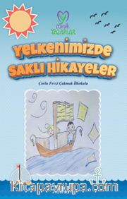 Yelkenimizde Saklı Hikayeler <br /> Çorlu Fevzi Çakmak İlkokulu 