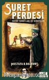 Suret Perdesi & Sahne Sanatları ve Dervişler