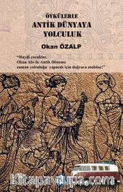 Öykülerle Antik Dünyaya Yolculuk