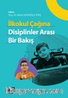 İlkokul Çağına Disiplinler Arası Bir Bakış