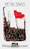 Dalbastı Kirazları & Türk Ocaklı Kadınların Romanı