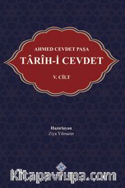 Ahmed Cevdet Paşa Tarîh-i Cevdet V.Cilt