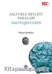 Saltuklu Beyliği Paraları <br /> Saltuqıd Coins