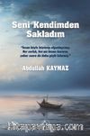 Seni Kendimden Sakladım
