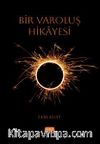 Bir Varoluş Hikayesi