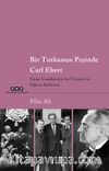 Bir Tutkunun Peşinde Carl Ebert & Genç Cumhuriyet’in Tiyatro ve Opera Serüveni