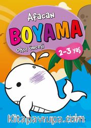 2-3 Yaş Afacan Boyama Okul Öncesi