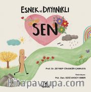 Esnek ve Dayanıklı Sen