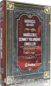 Hadislerle Cennet Yolundaki Engeller – Mesaviul Ahlak ve Mezmumuha ve Taraiku Mekruhiha