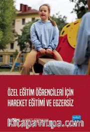Özel Eğitim Öğrencileri İçin Hareket Eğitimi ve Egzersiz