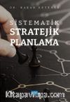 Sistematik Stratejik Planlama