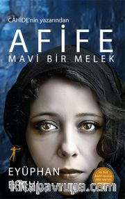 Afife <br /> Mavi Bir Melek