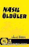 Nasıl Öldüler