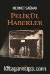 Pelikül Haberler