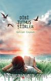 Dibi Tutmuş Şiirler