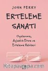 Erteleme Sanatı